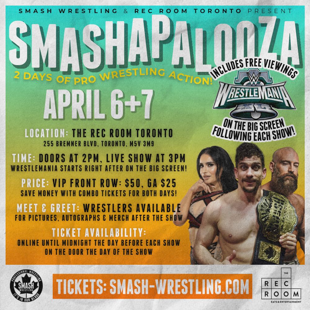 LAST CHANCE FOR ADVANCED TIX!!!! All ya need to know going into Saturday & Sunday. 🎟️ smash-wrestling.com