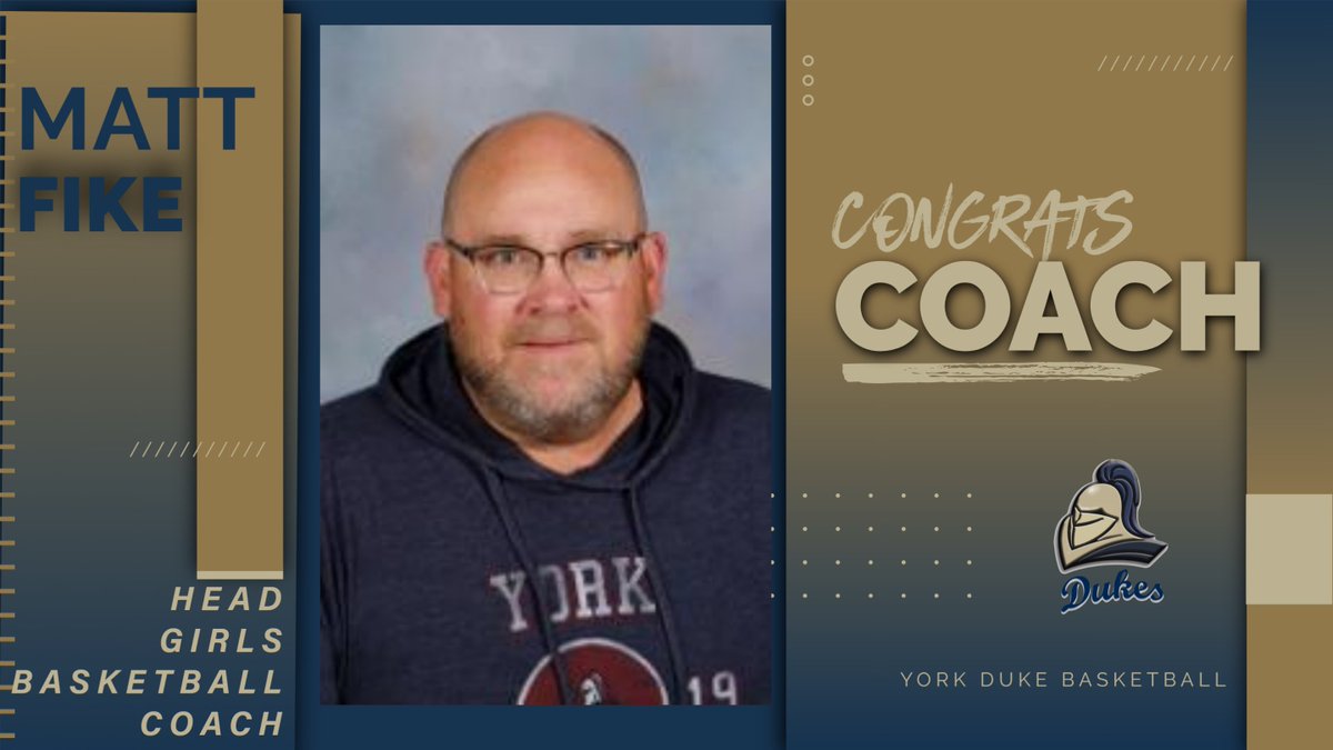 YorkDukesAD's tweet photo. Congrats to Matt Fike on being named the Head Girls Basketball Coach  at YHS.  Matt has been an assistant the past 4 years at YHS  and a head coach for 10 years in Oklahoma.   In his time coaching in Oklahoma, he was named an All State &amp; Regional Coach of the Year.  #yorkdukes https://t.co/12lUAEWOxb