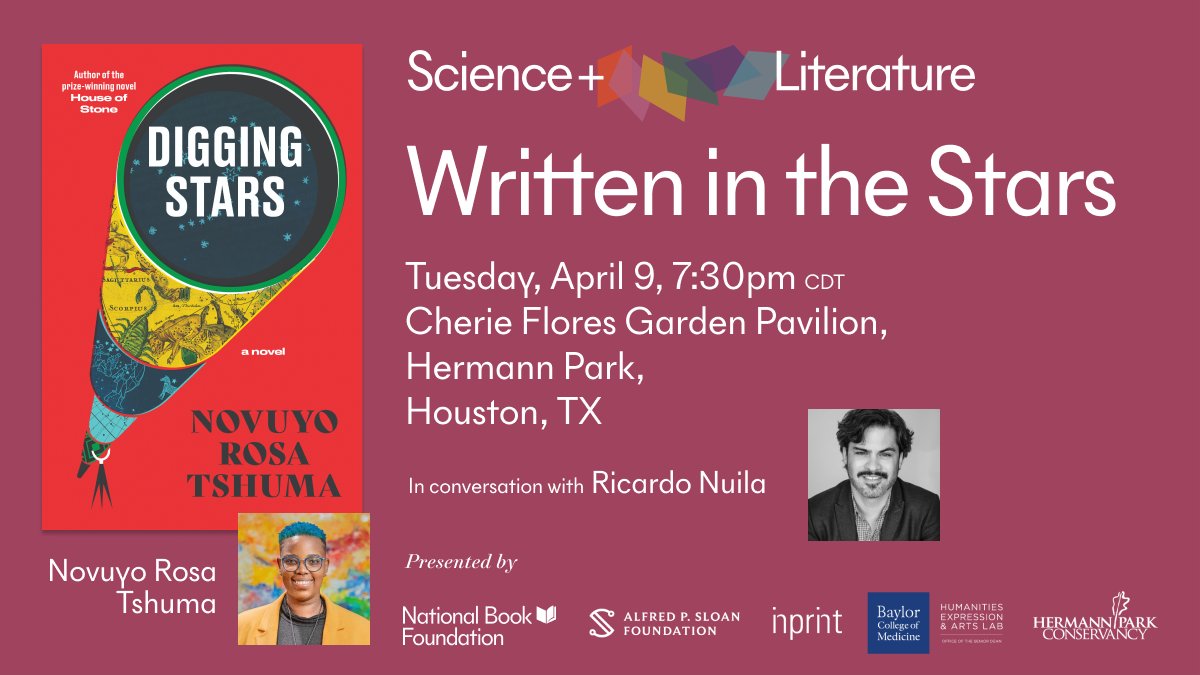 On Tue., 4/9, join 2024 Science + Literature selected author Novuyo Rosa Tshuma in conversation with 2024 Science + Literature committee chair Ricardo Nuila in Houston, TX. In partnership with @BaylorHEAL, @HermannPark, and @InprintHouston. More info: inprinthouston.org/event/special-…