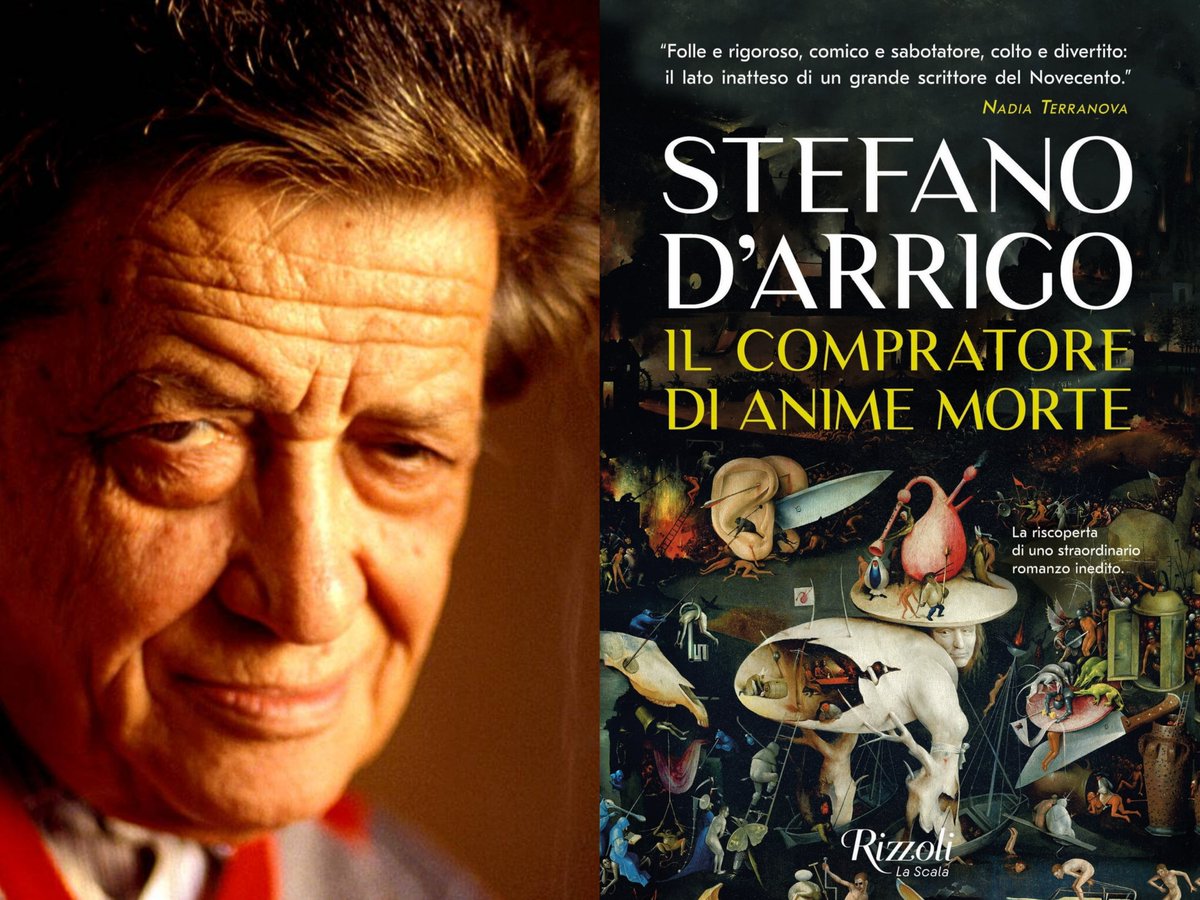 “Il compratore di anime morte” (@RizzoliLibri) è un inedito di Stefano D’Arrigo. Opera minore che sarebbe film o testo teatrale. Il protagonista è un orfano adottato da un principe che vuol far fortuna con un machiavellico escamotage… Scrive @lucaalerci1 lucialibri.it/2024/04/05/sic…