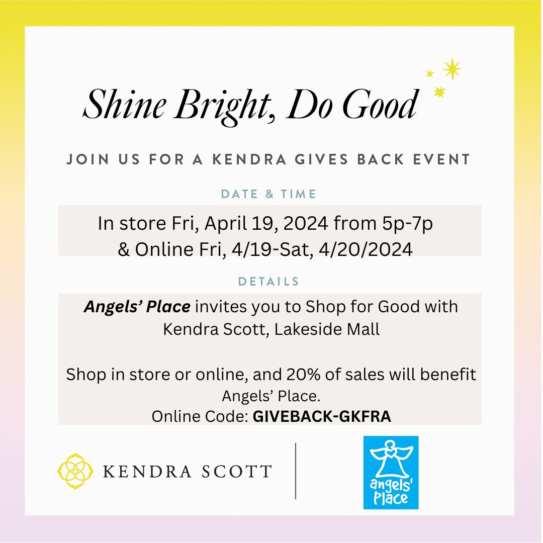 Shine bright and do good with Angels' Place and @kendrascott at @lakeside on April 19th, from 5-7 pm. 😇💙⁣⁣

#KendraScott #GiveBack #BeAnAngelForAnAngel #RespiteCare #SupportServices #ChildrensCharity #NewOrleansCharity #NonprofitEvent  #TheSpiritOfGiving #childhoodillness