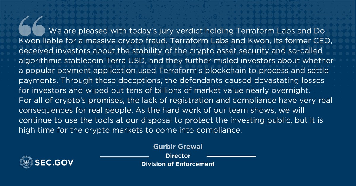 Today, after a nine-day trial, a jury in the United States District Court for the Southern District of New York found Terraform Labs PTE Ltd. & Do Kwon liable for defrauding investors in crypto asset securities. More: sec.gov/news/statement…