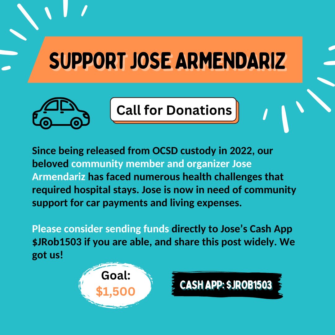 Jose Armendariz, a friend and member of Abolition Now OC, <a href="/MusickStop/">Stop the Musick</a>, <a href="/xformjusticeoc/">Transforming Justice OC</a> &amp; <a href="/ClueJustice/">CLUE Justice</a>, was hospitalized in Feb/March. While he is no longer hospitalized, he needs support for car registration, car payments, &amp; living expenses. Cash App: $JROB1503