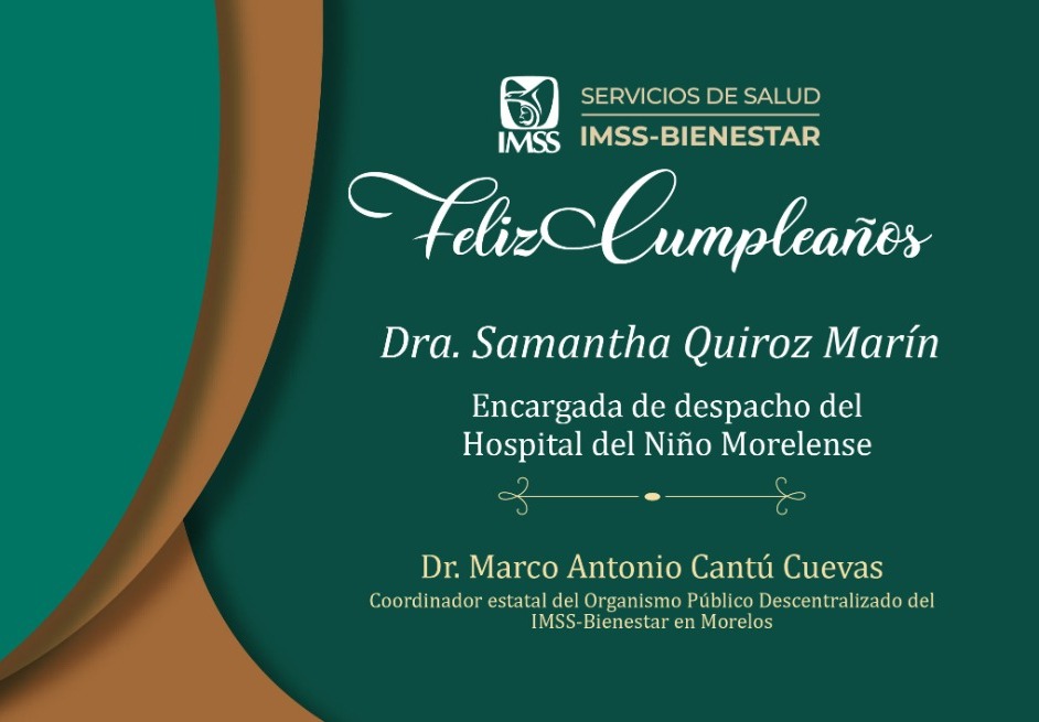 Envío mi felicitación y los mejores deseos a la Dra. @SamanthaQuirozM, encargada de despacho del @HnmMorelos. Que sea un gran año en su vida, con salud, bienestar y éxito. ¡Muchas felicidades!