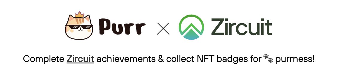PurrPics's tweet image. Meet Purr Pics, most purrsome NFT collection on @ZircuitL2 where you can mint Badges and learn Zircuit ecosystem with fun, meow!