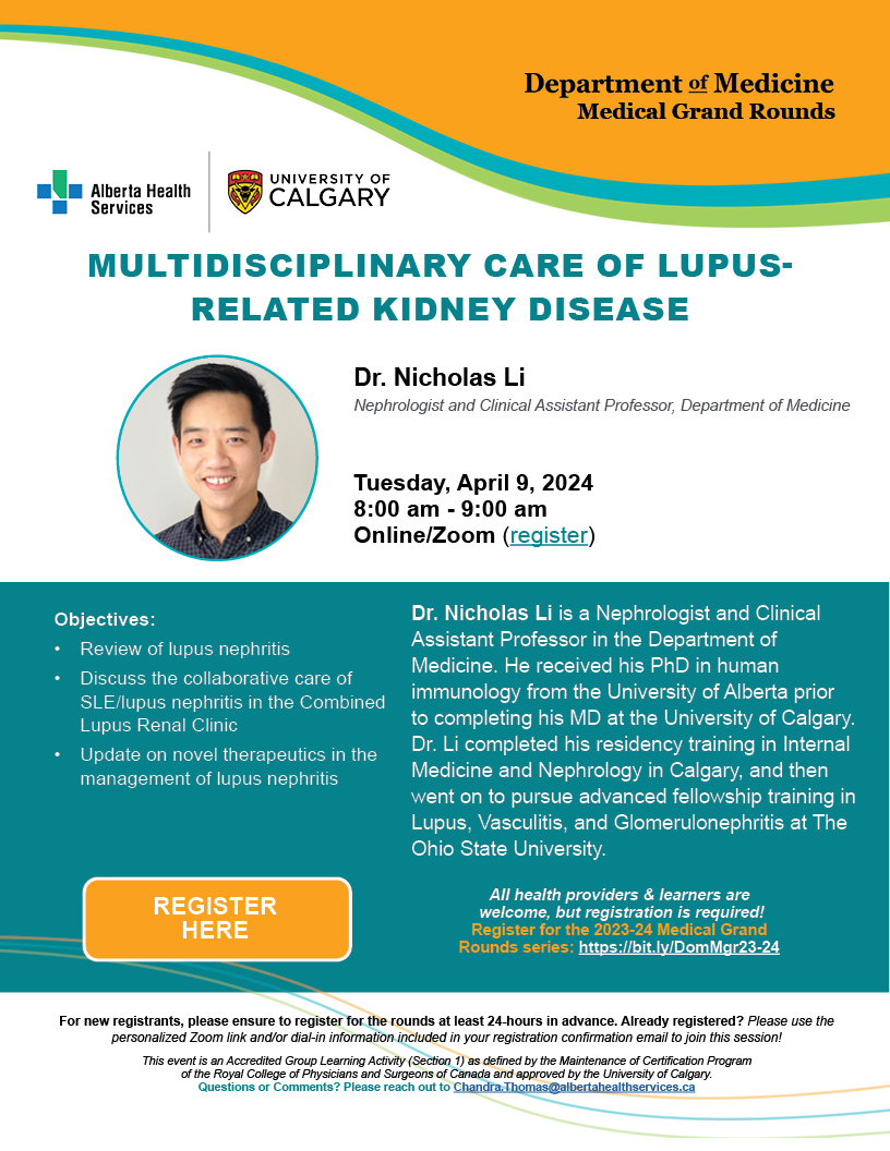 Join us on April 9 for <a href="/CalDomMed/">Department of Medicine</a> Medical Grand Rounds on zoom. Dr. Nicholas Li will present on "Multidisciplinary Care of Lupus Related Kidney Disease". Sign up here: bit.ly/DomMgr23-24 #medicalgrandrounds