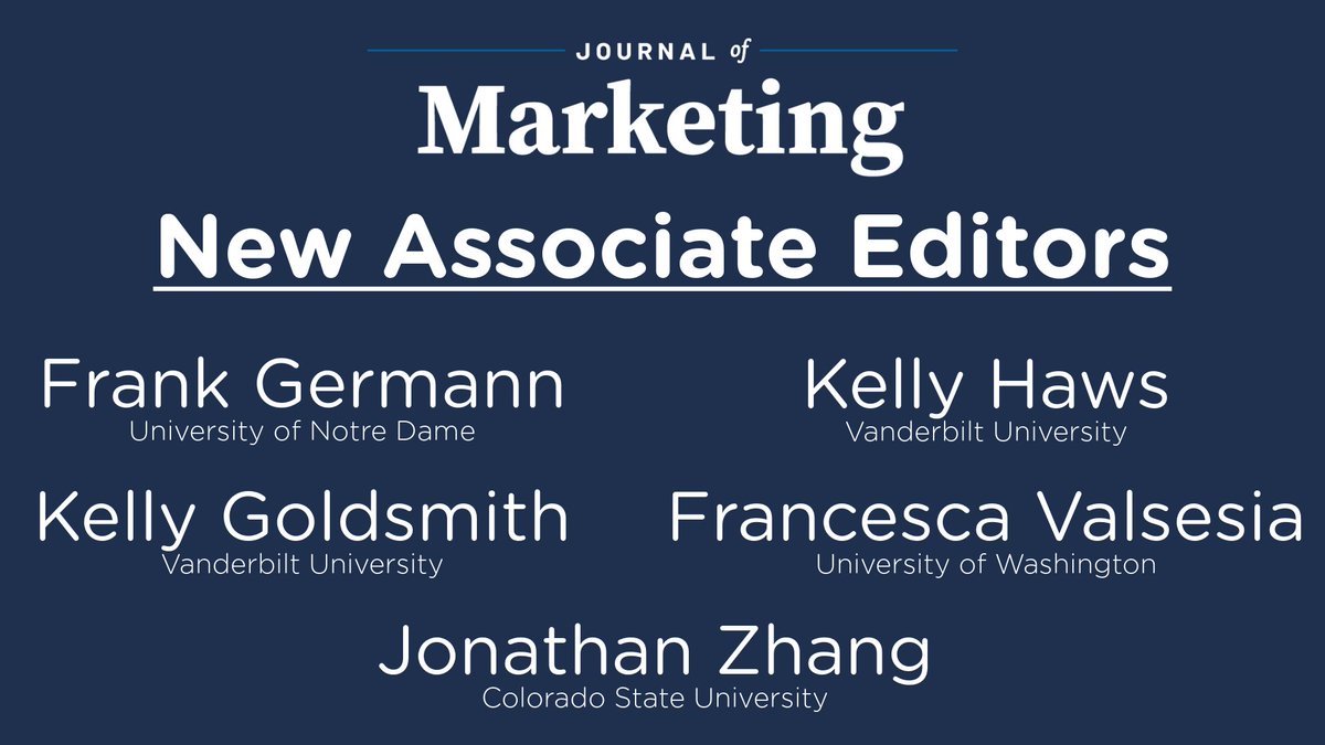Please join us in welcoming five new Associate Editors to the JM team: ⭐ Frank Germann | Notre Dame ⭐ @ProfGoldsmith | Vanderbilt ⭐ Kelly Haws | Vanderbilt ⭐ @EccaV | University of Washington ⭐ Jonathan Z. Zhang | Colorado State #marketingacad #academicjournals