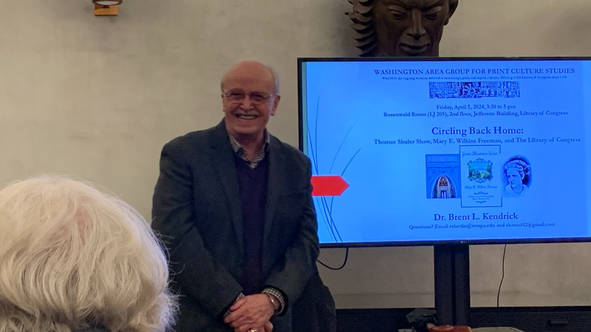 Today's talk, 'Circling Back Home: Thomas Shuler Shaw, Mary E. Wilkins Freeman, and The Library of Congress,' by Brent L. Kendrick, one of the seminars by the Washington Area Group for Print Culture Studies. It was great being back in person at the @librarycongress!