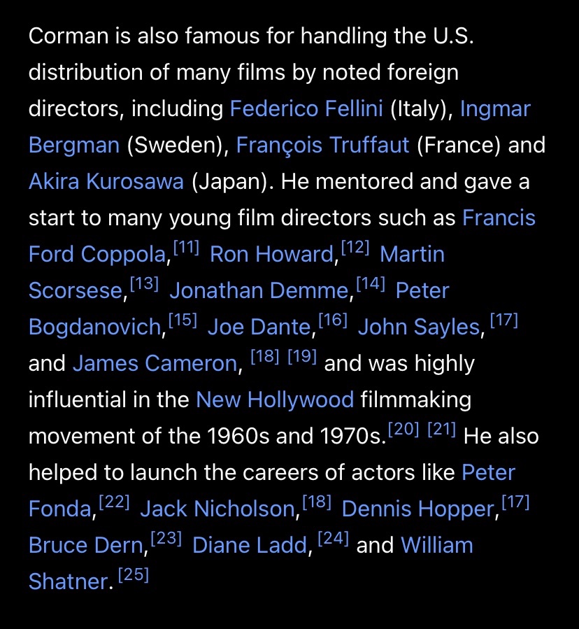 Roger Corman is 98 today. You could make a credible case for him as the single most influential figure in postwar American cinema. I mean, just look at this list of names. A genuine living legend!