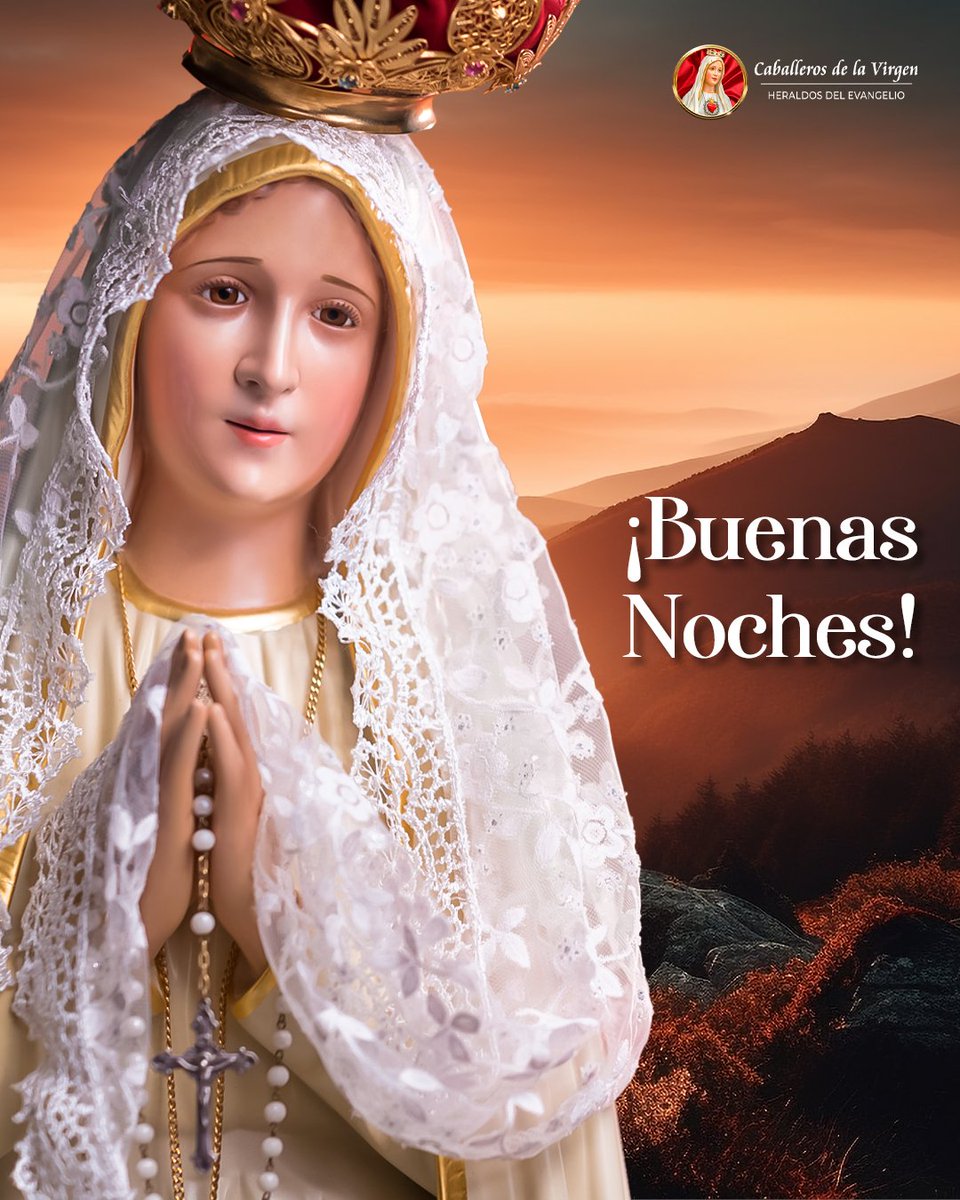 Oh María Inmaculada, te pedimos en el ocaso de este día que nos llenes de gracia y tu santa protección para recuperar nuestras energías e iniciar una nueva semana en gracia de tu Hijo Jesucristo. #caballerosdelavirgenecuador #caballerosdelavirgen #virgendefatima