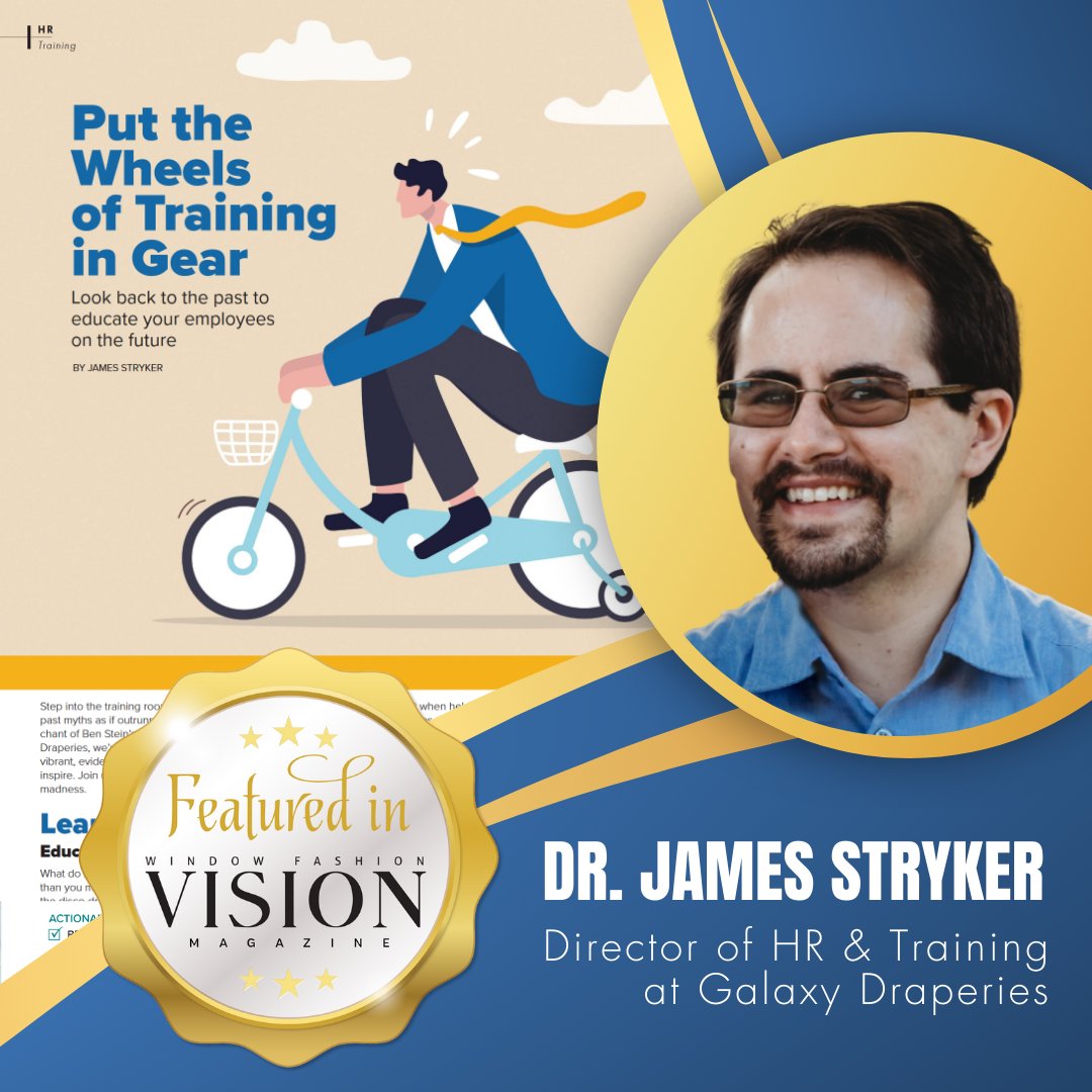 Our staff here at Galaxy is amazing. 💪 Window Fashion VISION magazine featured an article written by our amazing HR & Training Director, Dr. James Stryker, in another edition!

#employeespotlight #featured #WFVision #HR #Training #CorporateTraining #LosAngeles #Expertise