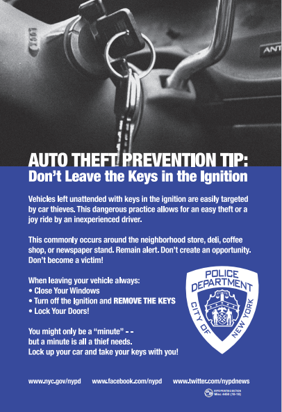 Protect your vehicle. Don't leave your keys in the ignition to go to the deli or store. Vehicles left unattended with keys in the ignition are easily targeted by car thieves. Stay alert and be safe.