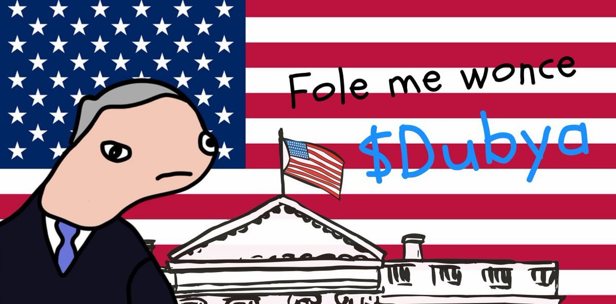 BooshGeurge's tweet image. I&apos;d buy $dubya, coming back for a 3rd term. You faded $Boden, you faded $Tooker, don&apos;t fade the most autistic of them all, $dubya

2MM volume, don&apos;t miss this entry.