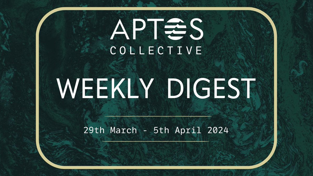 APTOS WEEKLY DIGEST: 29th March - 5th April, 2024 🌐

While the world is watching #AptosDeFiDays, we continue to bring you news from across the ecosystem by #AptosCollective.