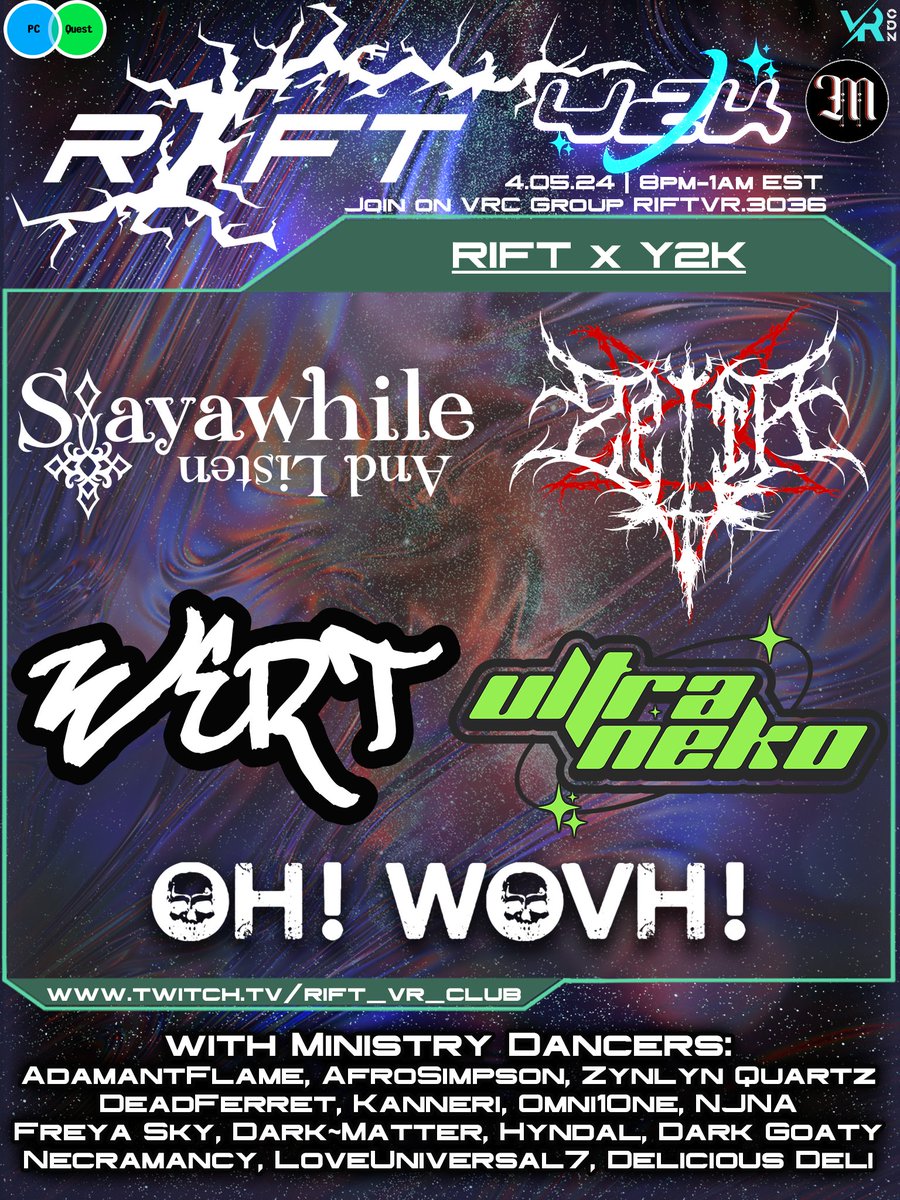 Tonight join us at 8pm EST for our collab with @Y2K_VR!  Featuring DJs <a href="/Stayawhilevr/">Stayawhile</a>, <a href="/xZetta66/">Zetta !!</a>, <a href="/UltraNekoY2K/">Baby A</a>, Wert, and <a href="/OH_WOVH/">OH! WOVH! 🐾💜</a>! Dancers will be provided by <a href="/MinistryPromoVR/">Ministry Promotions</a>. The event is both PCVR and Android (Quest) compatible!