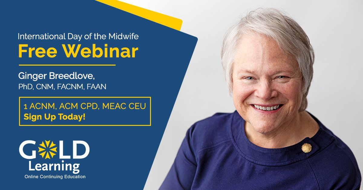 Celebrate International Day of the Midwife with us & Ginger Breedlove on May 1 during this FREE webinar 'Midwifing the #Midwife: Key Elements to Scaling Up and Sustaining our Workforce'! Reserve your seat for live & recorded access: goldlearning.com/ce-library/all… #IDM2024 #IDM #birth