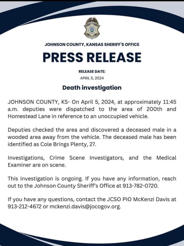 EmmyNawjoopinga's tweet photo. Update on Cole Brings Plenty. His body was found in a wooded area away from his vehicle. If you have any information reach out to Johnson County Sheriff’s Office at 913-782-0720. https://t.co/km2QdQ8lSN