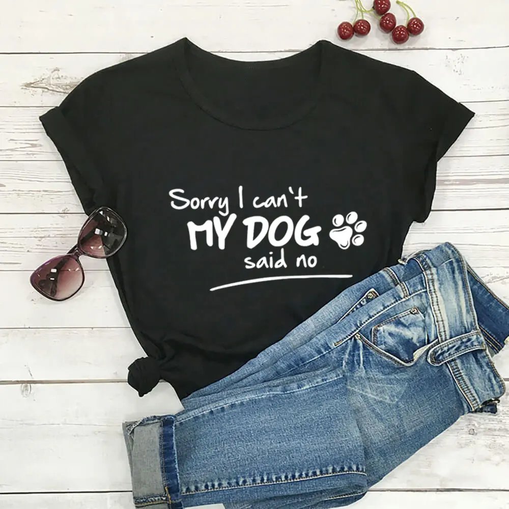 SORRY I CAN’T MY DOG SAID NO T-SHIRT leathergenetics.com/sorry-i-cant-m… #dogs