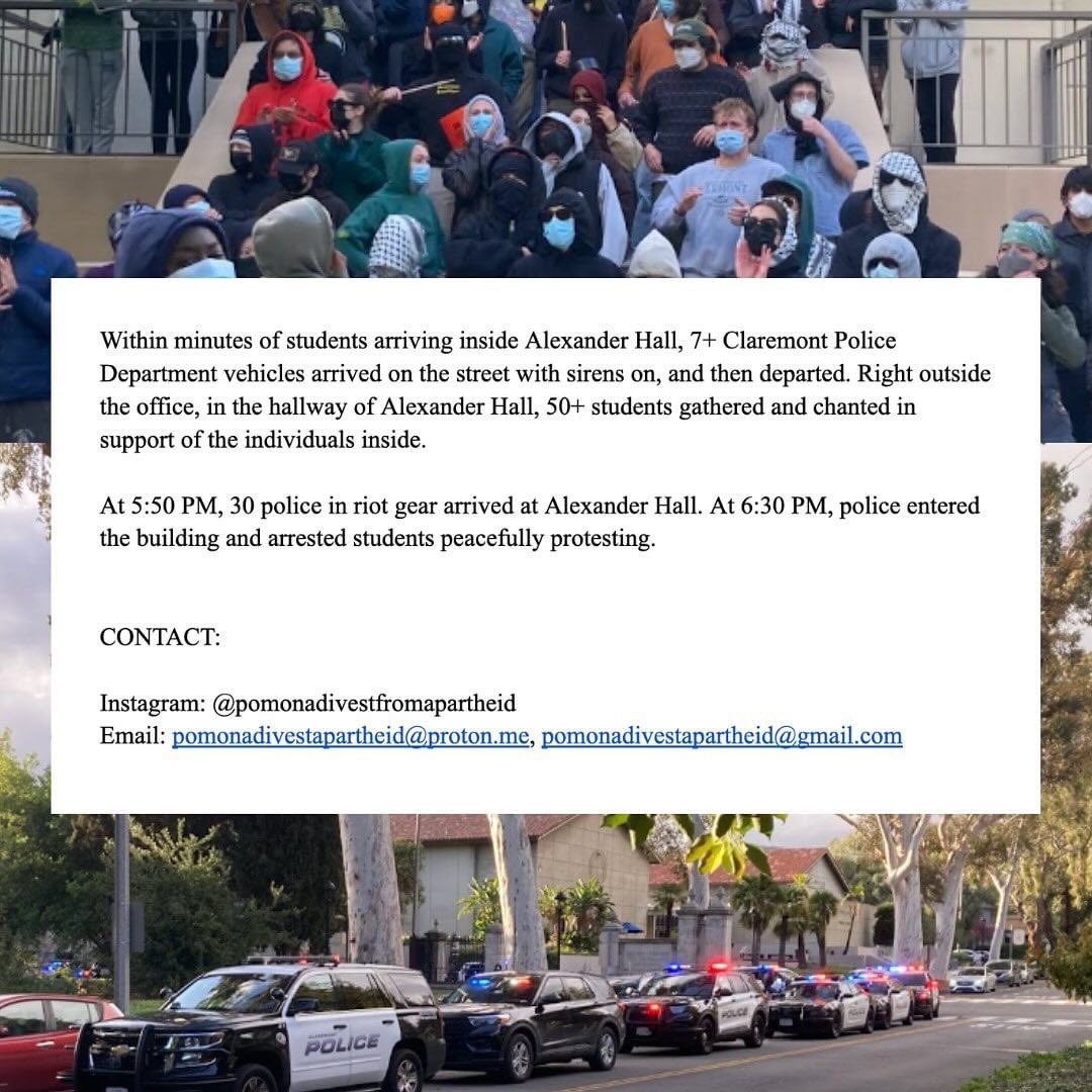 STATEMENT from Pomona Divest from Apartheid: CURRENTLY ESCALATING SITUATION In a rapidly escalating situation, Pomona College has arrested students peacefully protesting. Minutes after entering Alexander Hall to protest the college's removal of a mock Apartheid Wall… 🧵