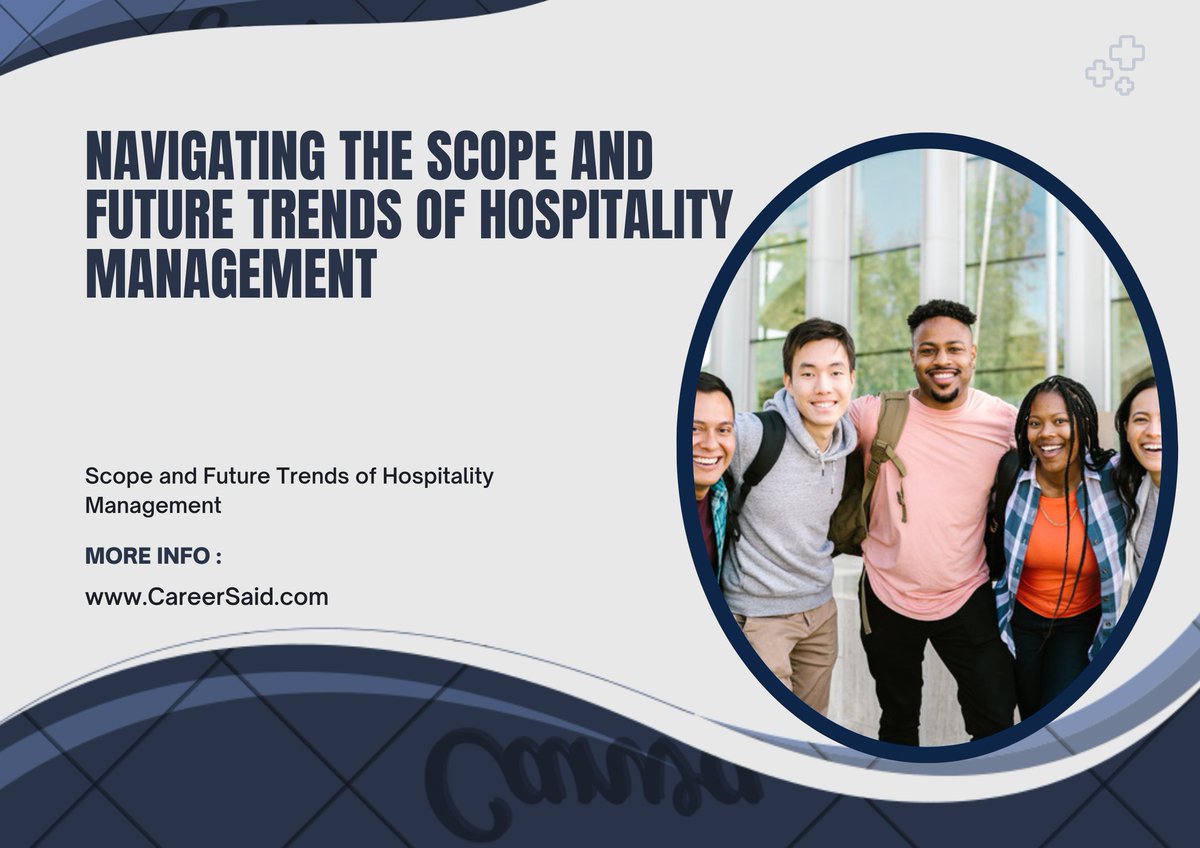 Hospitality Management is all about creating unforgettable experiences! Dive into our article to learn about the exciting opportunities and trends in this dynamic field. 🌟 CareerSaid is your guide to success. #CareerSuccess