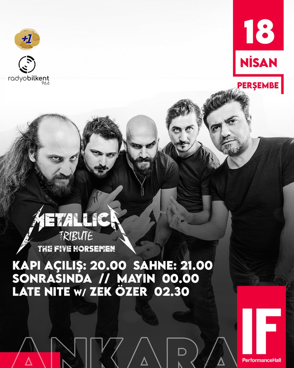 'THE FIVE HORSEMEN METALLICA TRIBUTE' 18 Nisan Perşembe akşamı saat 21'de IF sahnesinde!
Biletler ifperformance.com/etkinlik/40/th…
Sonrasında ise saat 00'dan itibaren 'Vaisax' sizlerle...
#IFPerformance  #Ankara #Event #Concert #GeceIFteBiter #TheFiveHorsemen #MetallicaTribute