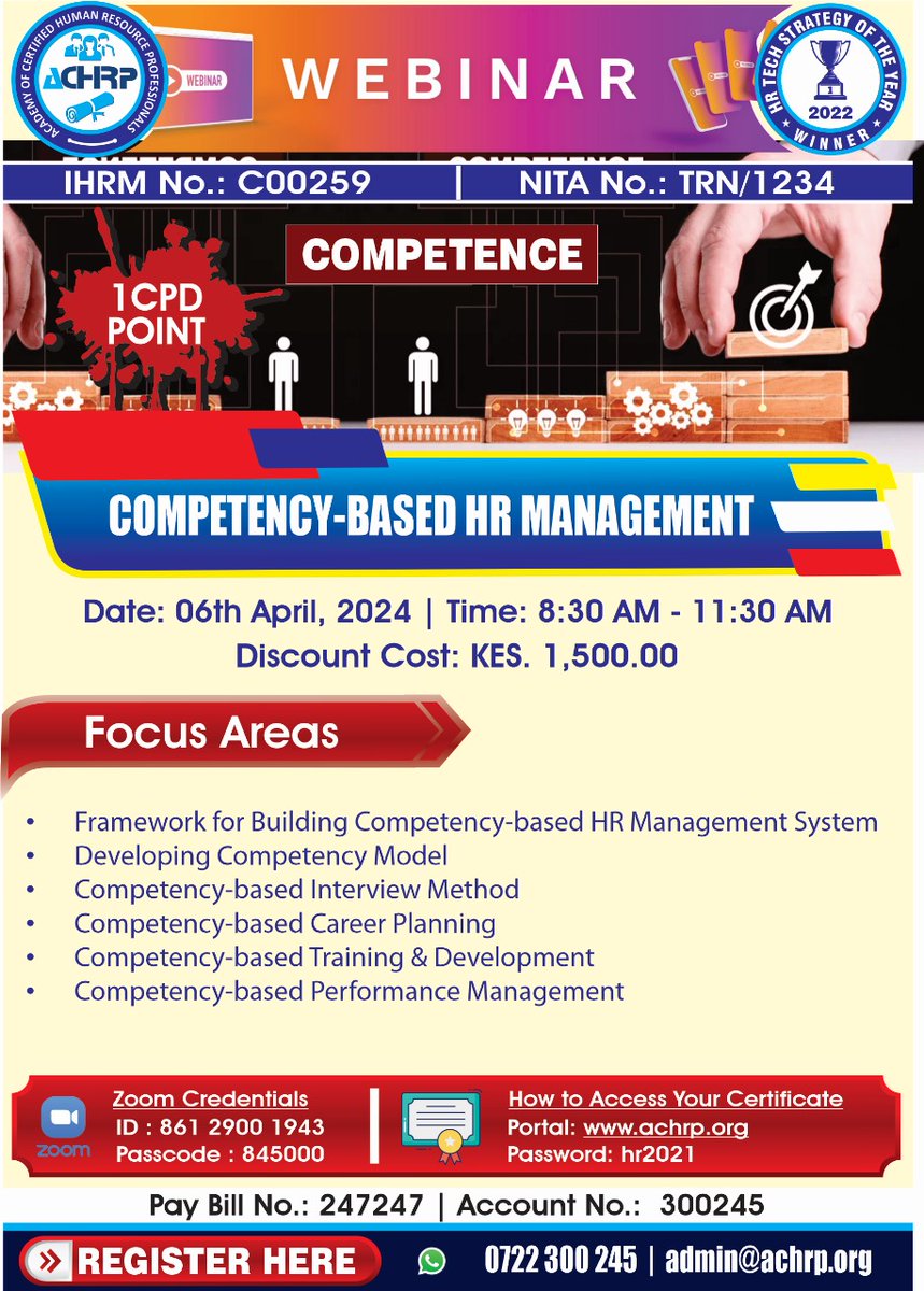 achrpi's tweet photo. 6th April 2024 | Zoom Webinar

- Title: Competency-based HR Management
- Trainer: CHRP. Catherine Wamwangi

- Date 6th April 2024
- Time: 08:30 - 11:30 AM

- Cost: KES. 1,500.00
- Pay Bill No.: 247247
- Account: 300245

- CDP Point(s): 1
- Register Here: https://t.co/cojy3KOdvq

Zoom Credentials

- Link: https://t.co/tlNOQdWKn5
- Meeting ID: 861 2900 1943
- Passcode: 845000

Contact us
0722300245 | admin@achrp.org