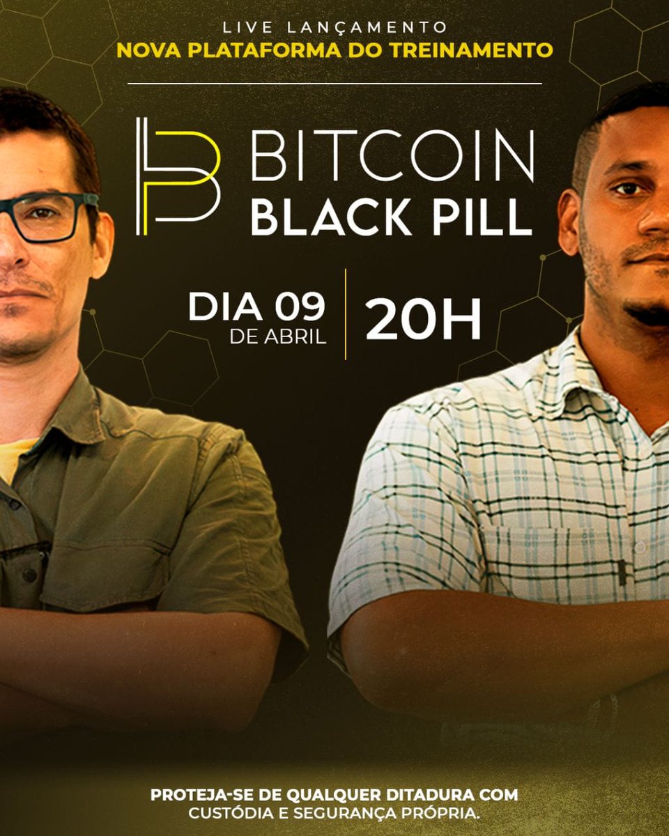 🚨 Está chegando o grande momento!! * LIVE de *Pré-lançamento da NOVA  plataforma BITCOIN BLACK PILL*. 🔸 *Dia 09 de abril* 🔸 *Às 20H*