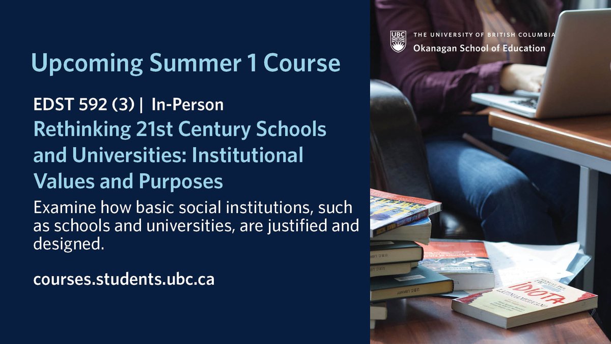 Upcoming summer term 1 grad course! Learn more about our graduate program offerings at education.ok.ubc.ca/degrees-progra… #UBCO #UBC #bced #education