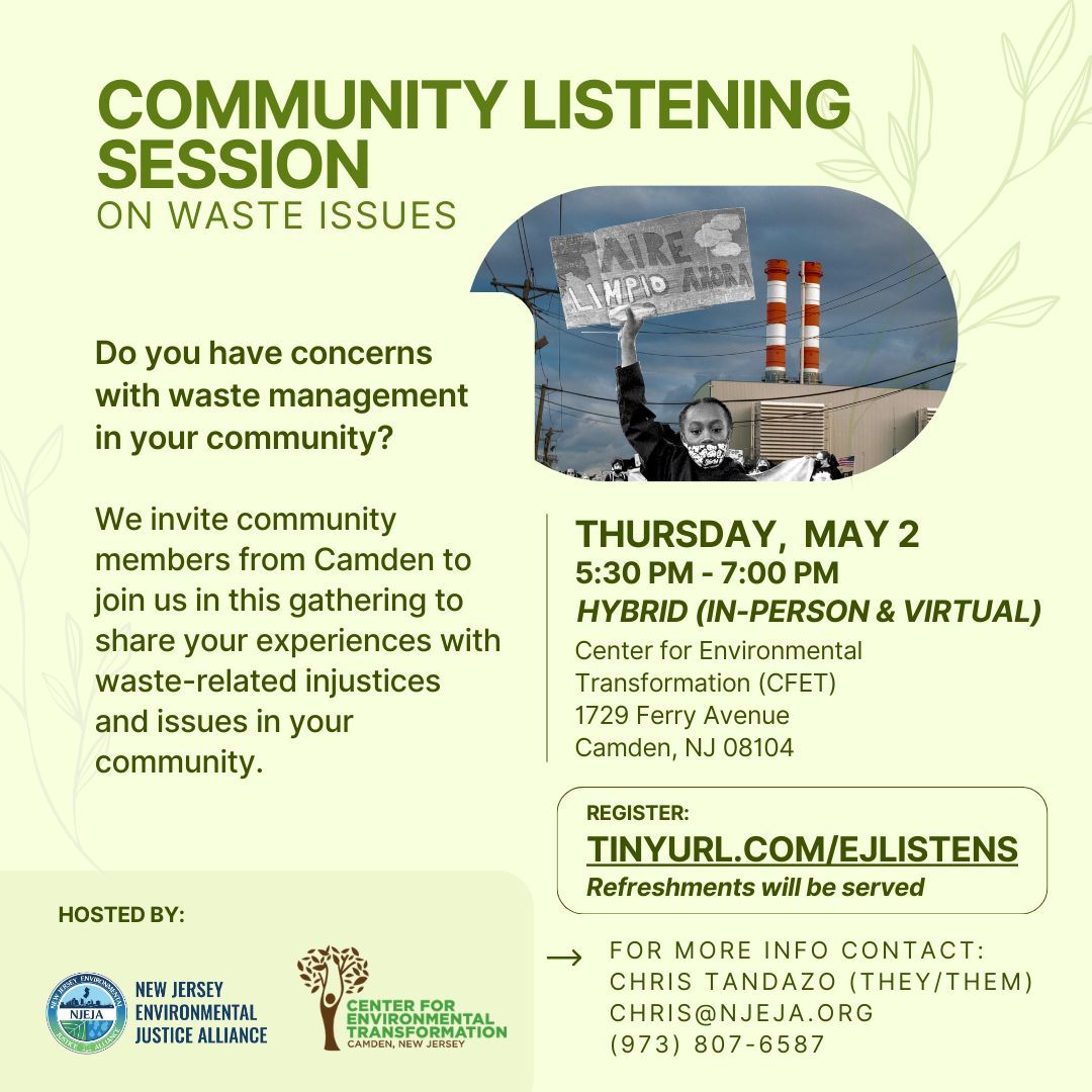 We are excited to invite you to a Community Listening Session on Waste Issues in Camden! RSVP: tinyurl.com/EJListens