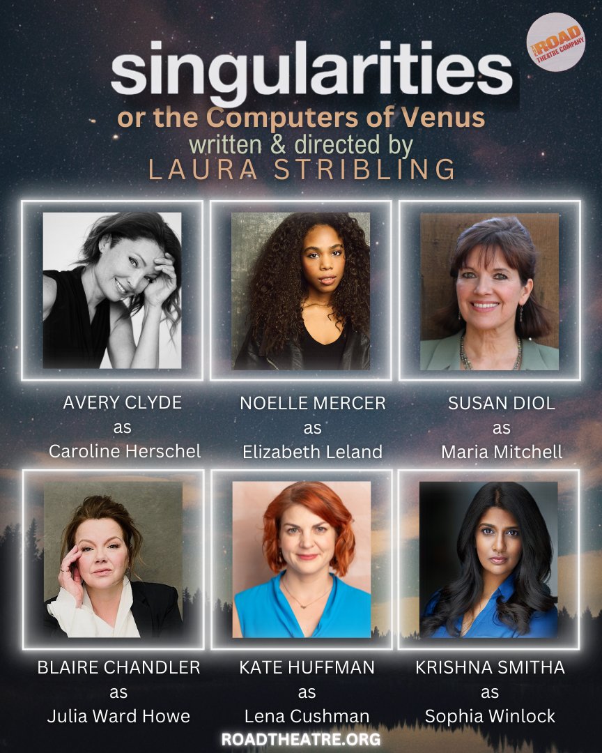 Here they are! Our cast of Singularities or the Computers of Venus written & directed by Laura Stribling  💫
Opening April 26th 
Set in 3 different time periods, these female astronomers grapple with light, love and the infinite. WORLD PREMIERE! 🌌🔭❤️