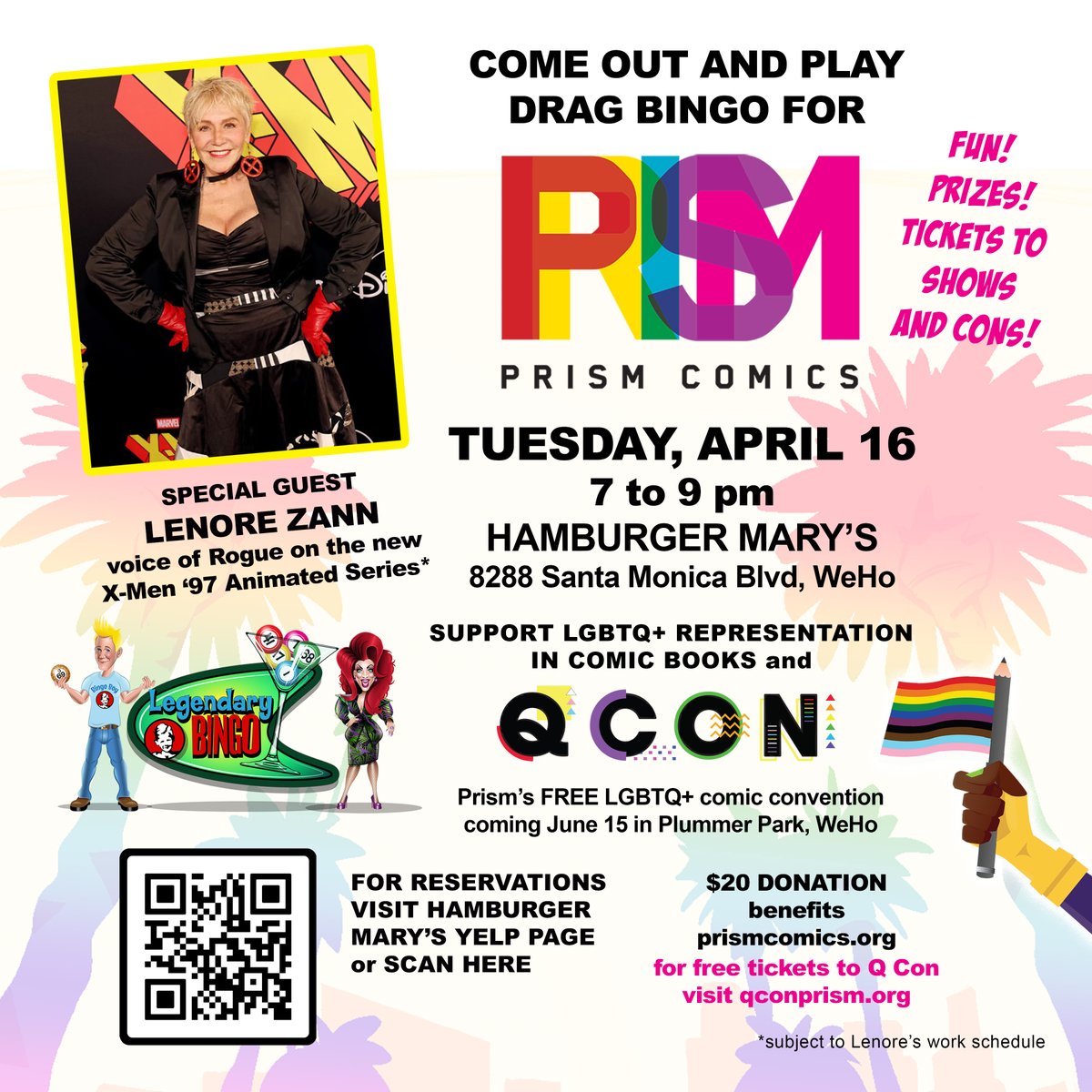 Come out and play! Legendary Bingo Benefiting Prism Comics Tuesday, April 16 7 – 9 pm Special guest appearance by Lenore Zann, voice of Rogue on X-Men ’97 Hamburger Mary's 8288 Santa Monica Blvd. WeHo Reservations - yelp.com/biz/hamburger-… Or call 323-654-3800