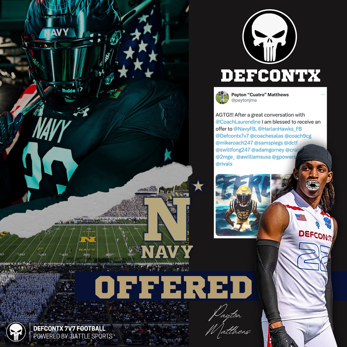 2025, ATH- Payton Matthews (@paytonjma) earns an offer to @NavyFB! #RollGoats #GoNavy 🏴‍☠️ AGTG! @coach9cg @kcolesports @Battle @samspiegs @2MGE_ @MikeM_Scout @_RL_Martin @BDammone @MikeRoach247 @Rivals @On3Recruits