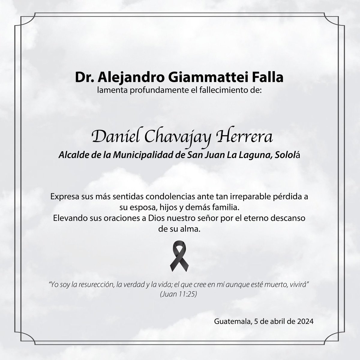 Lamento profundamente el trágico fallecimiento de Daniel Chavajay Herrera, Alcalde de San Juan La Laguna, Sololá. Extiendo mis condolencias a su apesarada familia en este momento tan difícil y ruego a Dios por su descanso eterno.