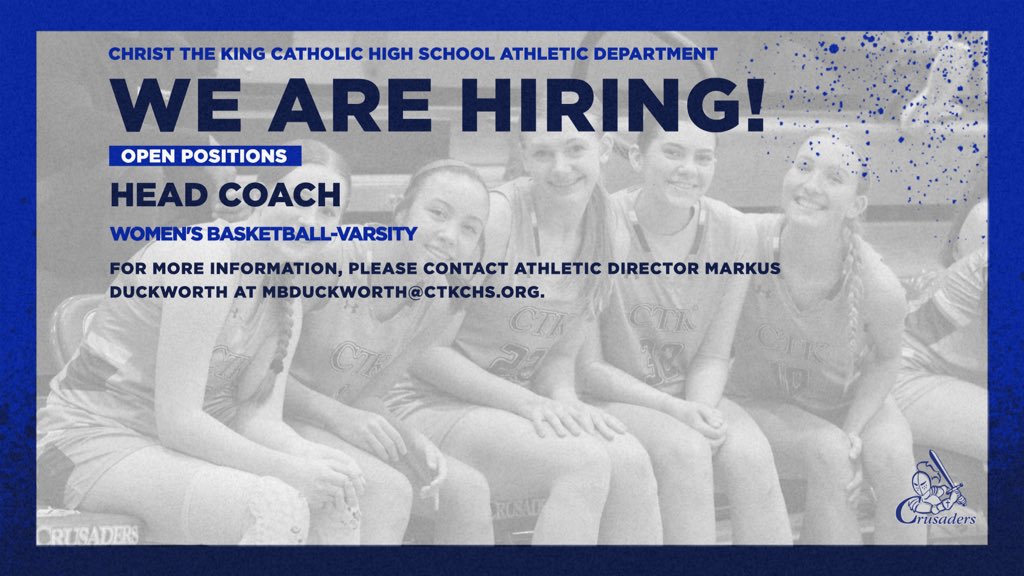 CTKCrusaders's tweet photo. 🚨WE ARE HIRING🚨

🏀Varsity Women’s Basketball Head Coach

Please contact Athletic Director Markus Duckworth at MBDuckworth@ctkchs.org

#GoCrusaders | #CTK | #CTKBasketball https://t.co/U9qzZre4Qx
