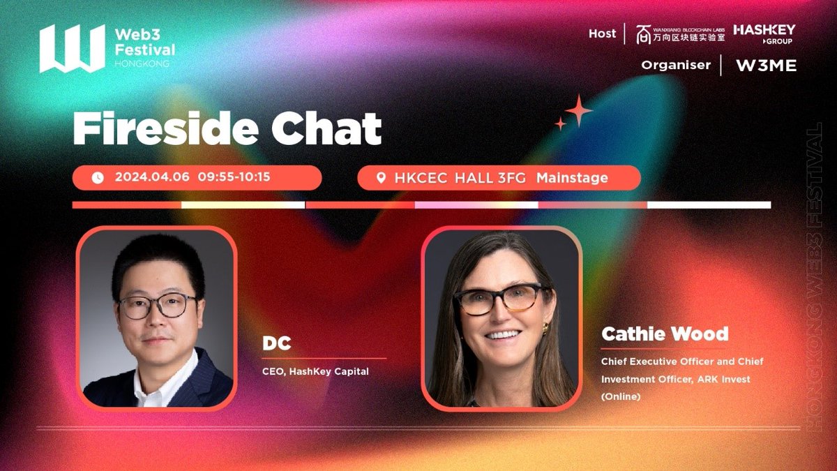Deng Chao, Head of HashKey Singapore, CEO of HashKey Capital, is in  conversation with Cathie Wood, Chief Executive Officer and Chief Investment  Officer, ARK Invest at the 2024 Hong Kong Web3 Festival.