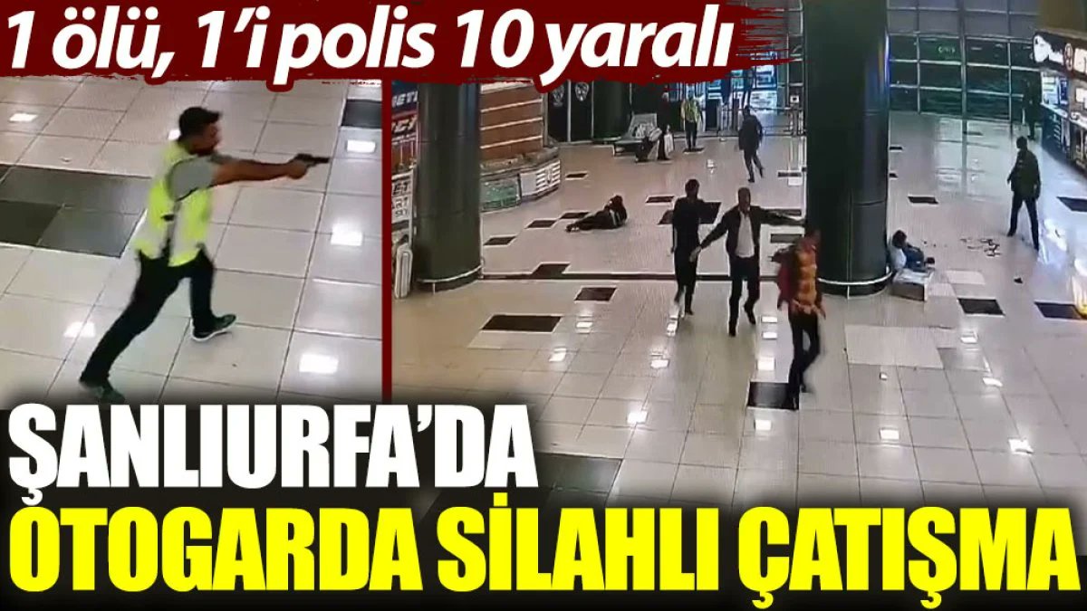 Şanlıurfa Otogarı'nda silahlı çatışma! 1 ölü, 1'i polis 10 yaralı

instagram.com/p/C5ZxMXdJ1MA/

#haber #haberler #güncelhaber #sondakika #Reels #çatışma #silahlısaldırı #şanlıurfa