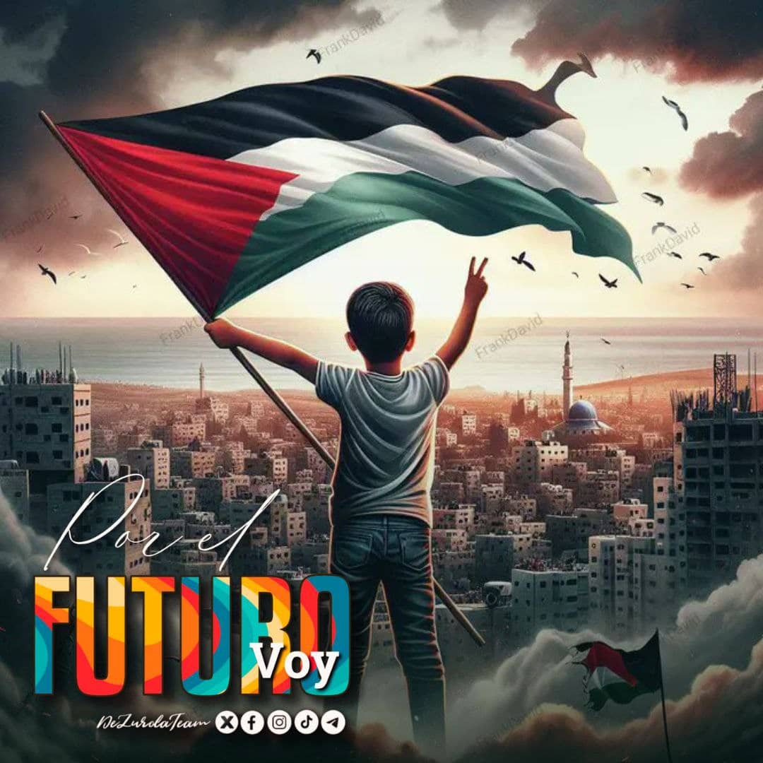 #PorElFuturoVoy a seguir exigiendo el fin del genocidio contra el pueblo palestino.
#FreePalestine
#DeZurdaTeam 
@DeZurdaTeam_ 
@ManuPineda 
@Ana_Hurtado86 
@CallaWalsh 
@kenys719 
@CarolineSandini 
@nomerindo428 
@ChachiDeCuba