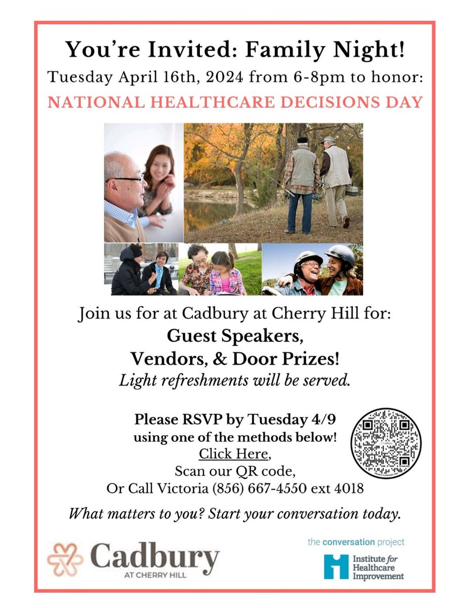 Please join us for Family Night at Cadbury at Cherry Hill Tuesday April 16, 2024 6-8pm to honor National Healthcare Decisions Day #NHDD #advancedirective #letstalk @convoproject @GoalsofCare