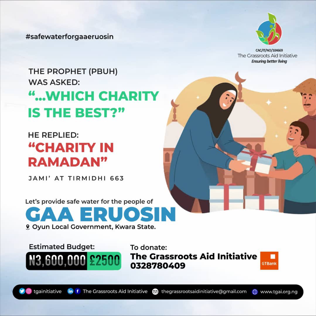 LAYLATUL QADR: EARN GREAT REWARDS THIS SEASON, GIVE TO GAA ERUOSIN COMMUNITY

As we approach the auspicious occasion of Laylatul Qadr, The Grassroots Aid Initiative humbly invites you to join us in a noble endeavor.

#WaterNGO #SafeWater #BetterLiving #SDG6