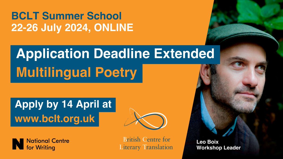 ATTENTION #POETRY TRANSLATORS! The deadline for #BCLT2024 Summer School #Multilingual Poetry workshop applications is extended to 14 April - Suitable for translators from ANY language into English. Don't miss your chance to apply: buff.ly/3lDmPx2