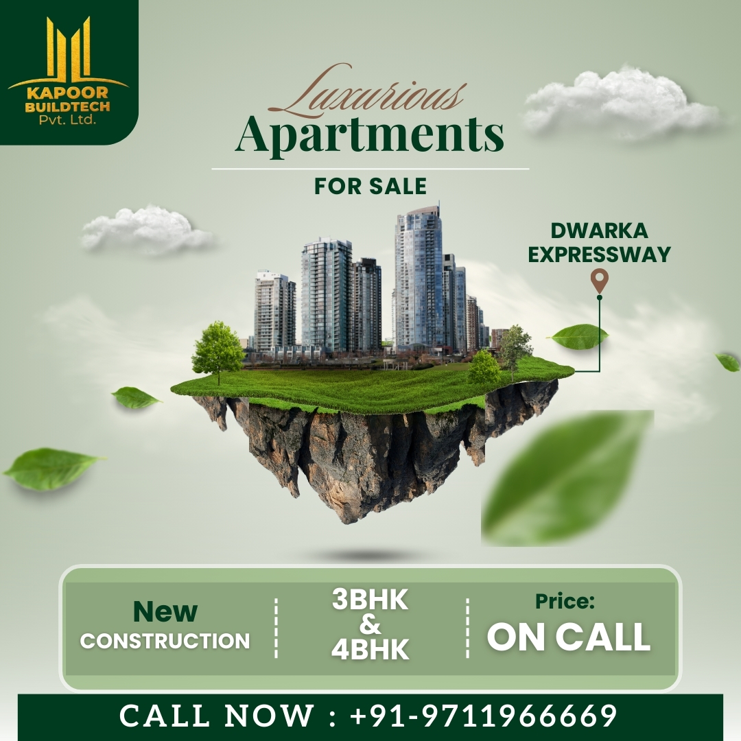 New Launched Apartments
Dwarka Expressway, Gurugram
3 & 4 BHK Luxury Apartment

Call Now +91-9711966669
#ShapoorjiPallonji #M3M #bptp #godrejproperties #Shobha #Puri #Whiteland #residential #apartments #home #realestate #investments #gurugram #DWARKA_EXPRESSWAY #Gurgaon #bedrooms