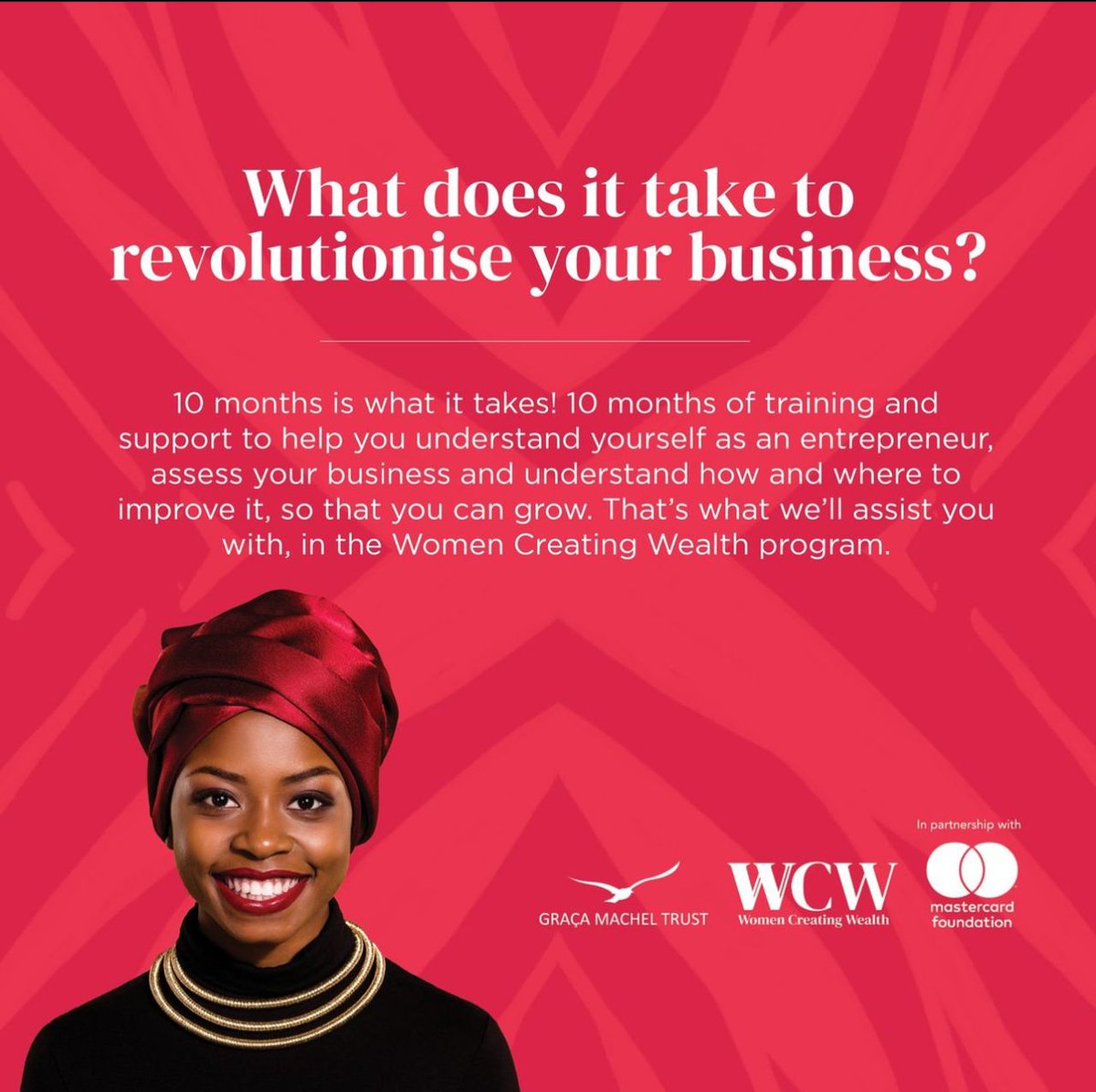 Empowering Women Entrepreneurs for Wealth Creation in Southern & East Africa. Join the Graça Machel Trust's flagship program to scale your business and transition from income generation to wealth creation. Over 2000 women entrepreneurs benefit. Apply 👇 gracamacheltrust.org/wcw-campaign/