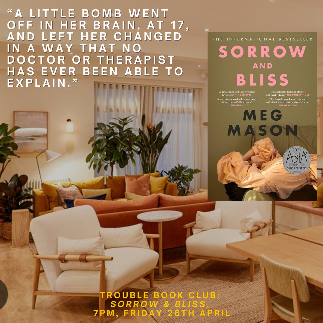 It’s time for another Trouble Book Club! This time, featuring Meg Mason’s novel Sorrow and Bliss! Winner of The British Book Awards 2022 Fiction Book of the Year, Mason’s book tackles the issue of long-term mental illness with wit and candour. ow.ly/NksP50R99NZ