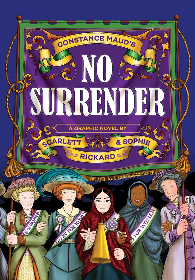 For us, to be able to vote is now an absolute right, fought for by women like these👇🏼 - their stories told in No Surrender, a graphic novel by the @RickardSisters