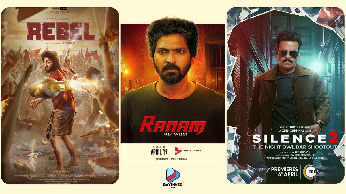 #Rebel streaming now on @PrimeVideoIN Audio: (Tamil, Telugu & Kannada) #GVPrakash #MamithaBaiju #Ranam (Aram Thavarel) ott premieres 19th April 2024 on @SimplySouthApp #Vaibhav #NanditaSwetha #TanyaHope #Silence2 ott premieres 16th April 2024 on @ZEE5India #ManojBajpayee