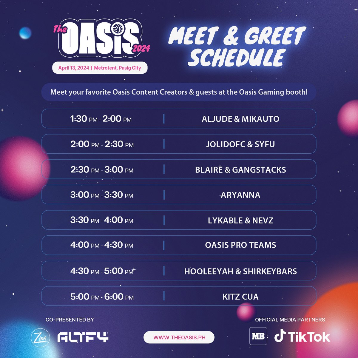 MEET AND GREET TIME! Come drop by the Oasis Gaming booth to meet your favorite Oasis Content Creators, Pro Team, and Guests this upcoming April 13 at The Oasis! Please be guided by the schedule below. Get your tickets now! theoasis.ph #TheOASIS2024 #SinceDayOne