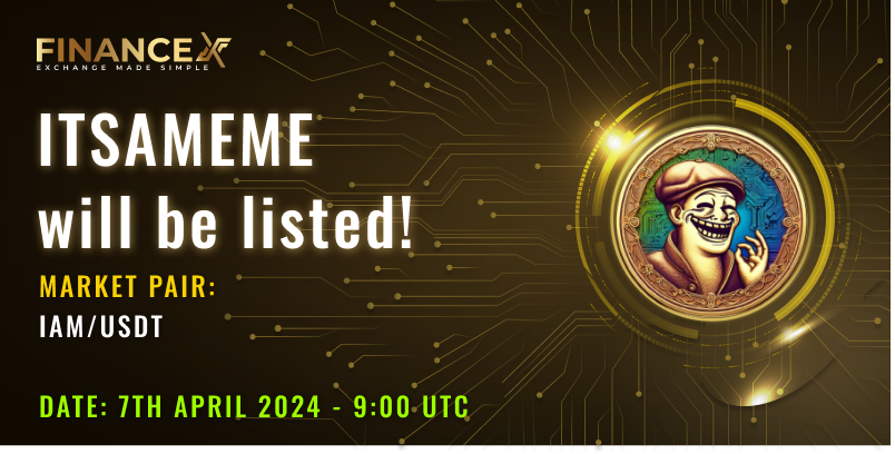 ITSAMEME (IAM) has been listed on FinanceX exchange    

Deposit: Open in 6rd April 2024
Trade: Open in 7th April 2024     

Detail: financex.trade/announcements/…

<a href="/ITSAMEMECORE/">ITSAMEME</a>
#therealFinanceX #CoinGecko #ITSAMEMECORE