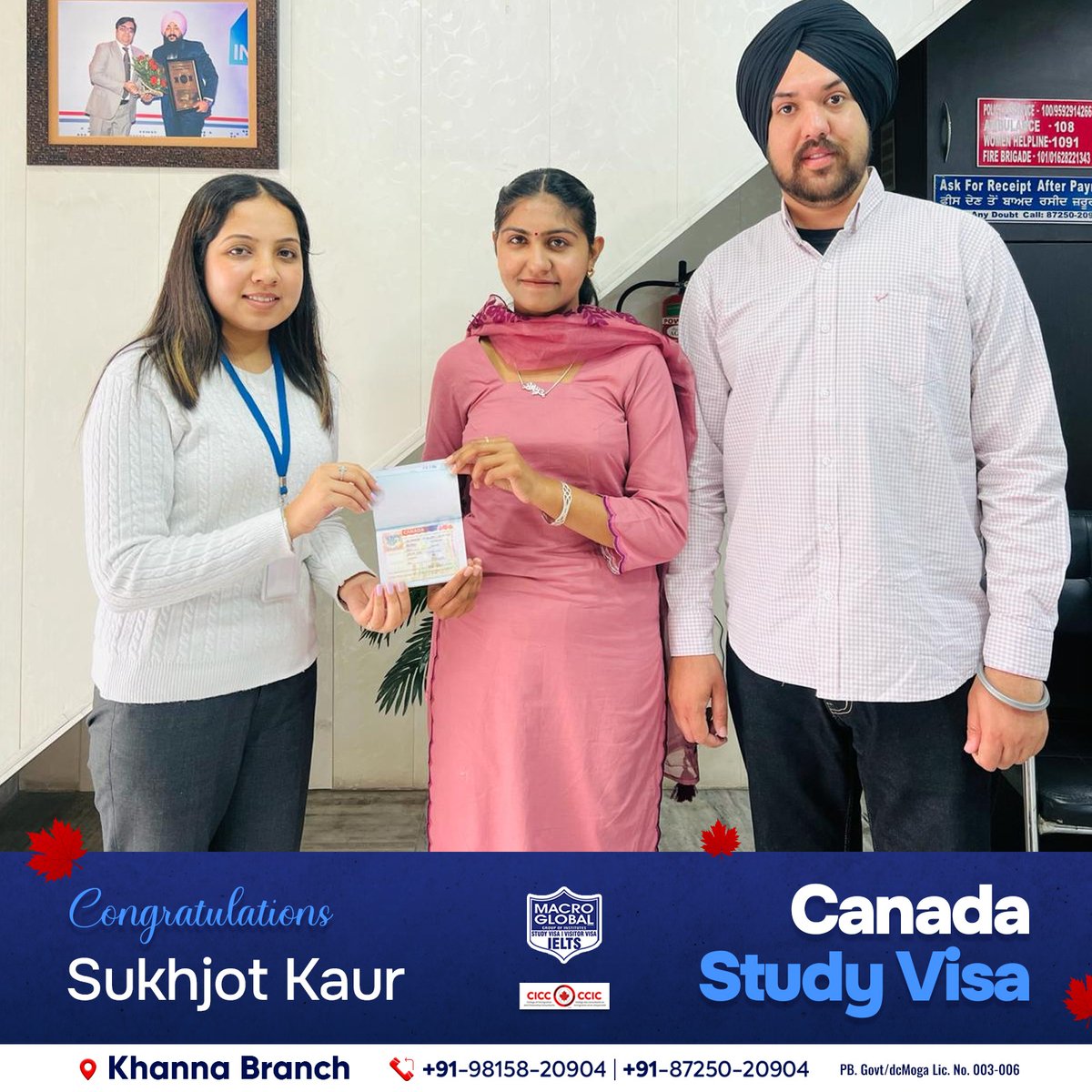 Sukhjot Kaur's Canada Study Visa was approved smoothly with Macro Global's guidance!
.
#MacroGlobal #GurmilapSinghDalla #Canada #Canadastudyvisa #canadaopenworkpermit #spousevisa #Visitorvisa #Visa #IELTS #IELTSTraining #EnrollNow #Immigration #immigrationlawyer #Moga