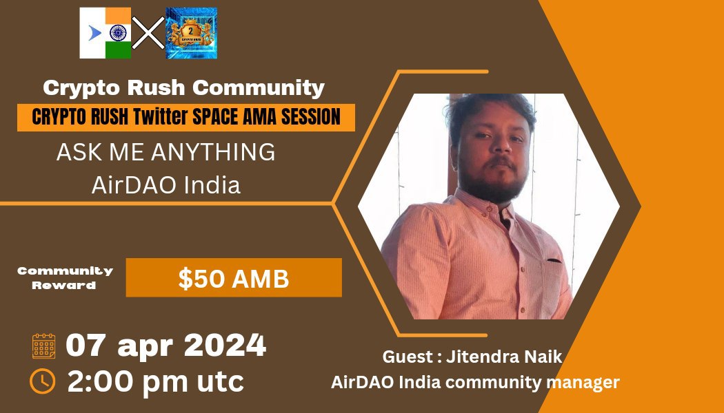 🔔Twitter Space 𝗔𝗠𝗔 🔔 ✅ANNOUNCEMENT - 578✅ 🎙️We're pleased to announce our next Special #TwitterSpaceAMA   with @airdao_io India communtiy on 7th April   2:00 PM  UTC TIME 🏠Set reminder:  x.com/i/spaces/1rmGP… 💰Rewards - $50 AMB 🚨Rules: 1️⃣Follow @Crypto_Rush0 &