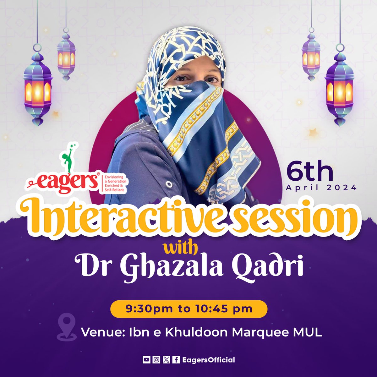 #EagersItikaf2024

An exclusive and Interactive session of Dr Ghazala Hassan Qadri will be held today with Eagers department.🌟
Timings: 9:30 pm to 10:45pm
Venue: Ibn e Khuldoon Marquee, MUL